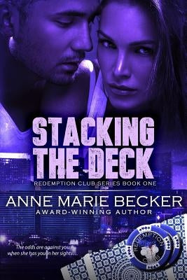 Stacking the Deck by Becker, Anne Marie