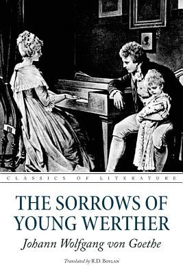 The Sorrows of Young Werther by Boylan, R. D.