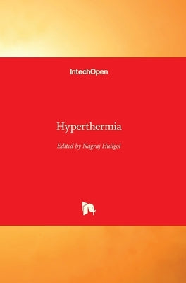 Hyperthermia by Huilgol, Nagraj