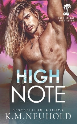 High Note by Neuhold, K. M.