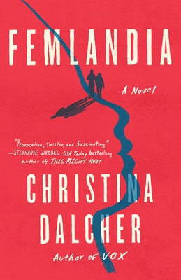 Femlandia by Dalcher, Christina