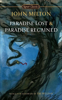 Paradise Lost & Paradise Regained by Milton, John