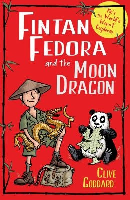 Fintan Fedora and the Moon Dragon by Goddard, Clive