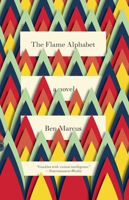 The Flame Alphabet by Marcus, Ben