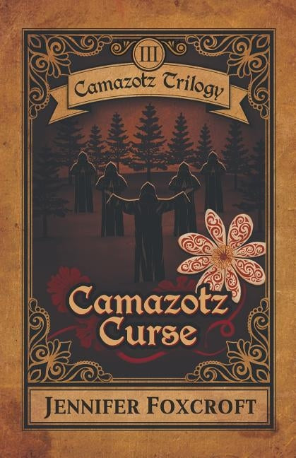 Camazotz Curse by Foxcroft, Jennifer