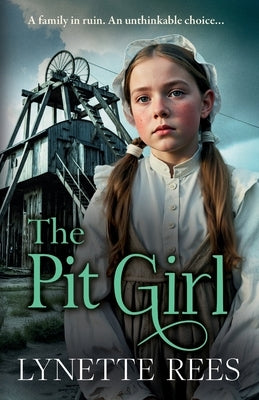 The Pit Girl by Rees, Lynette