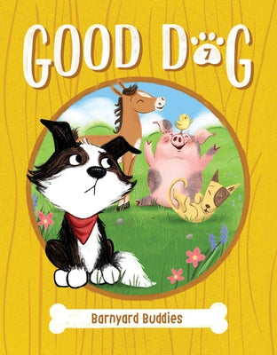 Barnyard Buddies: #7 by Higgins, Cam