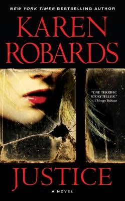 Justice by Robards, Karen