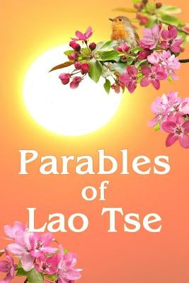Parables of Lao Tse by Antonov, Vladimir
