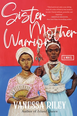 Sister Mother Warrior by Riley, Vanessa