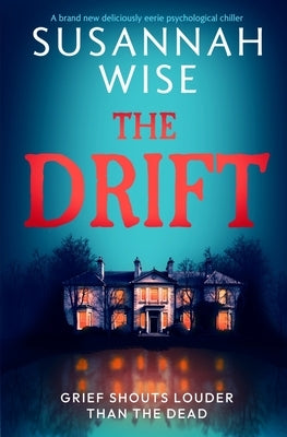 The Drift by Wise, Susannah