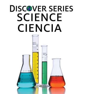 Science / Ciencia by Xist Publishing