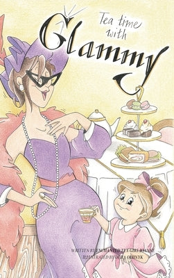 Tea Time with Glammy by Enchanted Tea Girl Joanne
