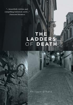 The Ladders of Death by Erhard, Philippe