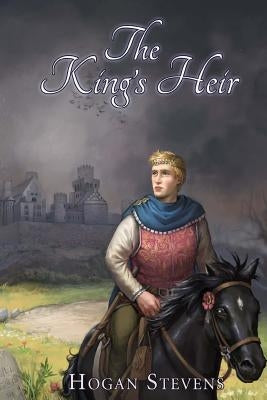 The King's Heir by Stevens, Hogan