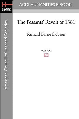 The Peasants' Revolt of 1381 by Dobson, Richard Barrie