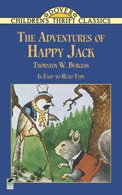 The Adventures of Happy Jack by Burgess, Thornton W.