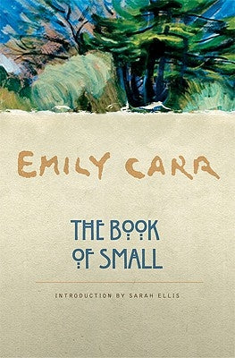 The Book of Small by Carr, Emily