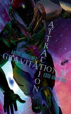 Gravitational Attraction by Orrick, Erika