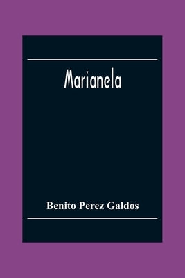 Marianela by Perez Galdos, Benito