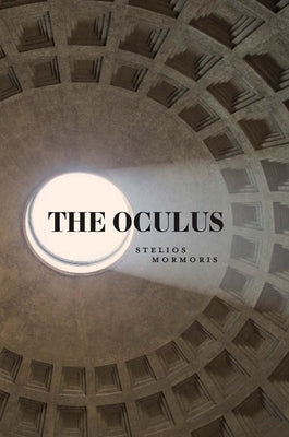 The Oculus by Mormoris, Stelios
