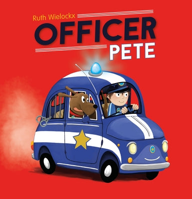 Officer Pete by Wielockx, Ruth