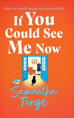 If You Could See Me Now by Tonge, Samantha