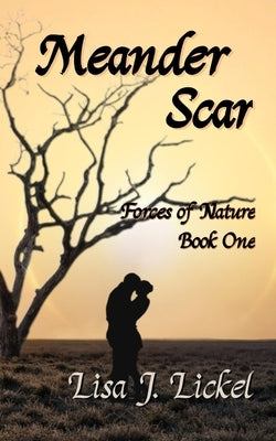 Meander Scar by Lickel, Lisa J.