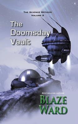 The Doomsday Vault by Ward, Blaze