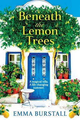 Beneath the Lemon Trees by Burstall, Emma
