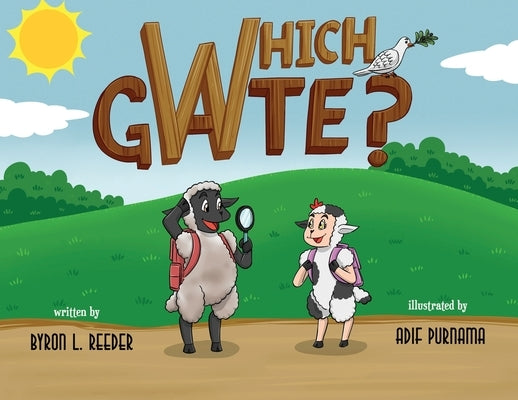 Which Gate? by Reeder, Byron L.
