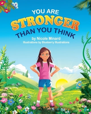 You are Stronger Than you Think by Illustrations, Blueberry