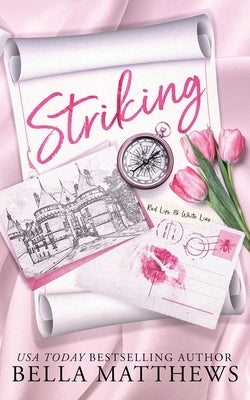 Striking by Matthews, Bella