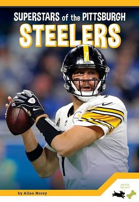 Superstars of the Pittsburgh Steelers by Osborne, M. K.
