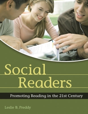 Social Readers: Promoting Reading in the 21st Century by Preddy, Leslie