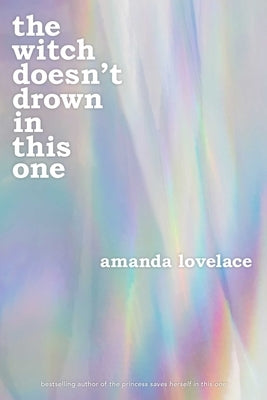 The Witch Doesn't Drown in This One by Lovelace, Amanda