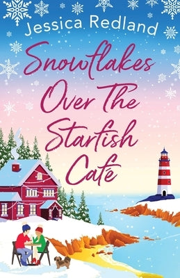 Snowflakes Over The Starfish Café by Redland, Jessica