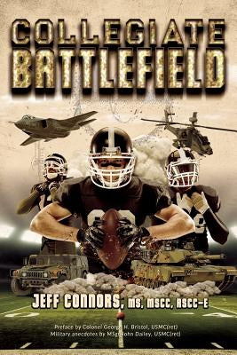 Collegiate Battlefield by Connors, Jeff
