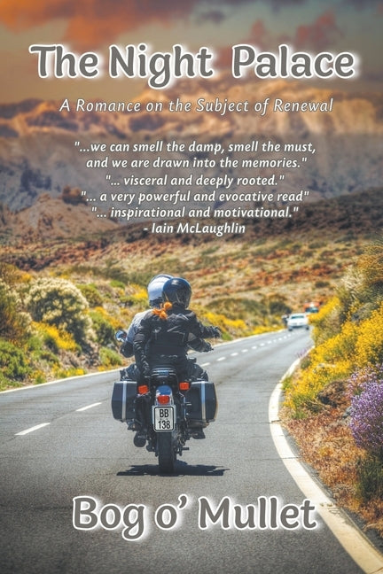 The Night Palace: A Romance on the Subject of Renewal by O'Mullet, Bog