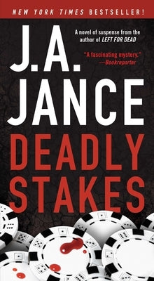 Deadly Stakes, 8 by Jance, J. A.