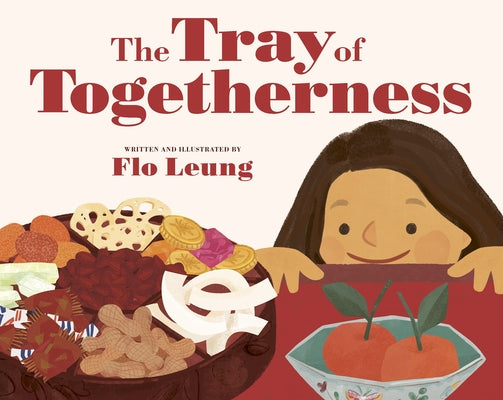 The Tray of Togetherness by Leung, Flo