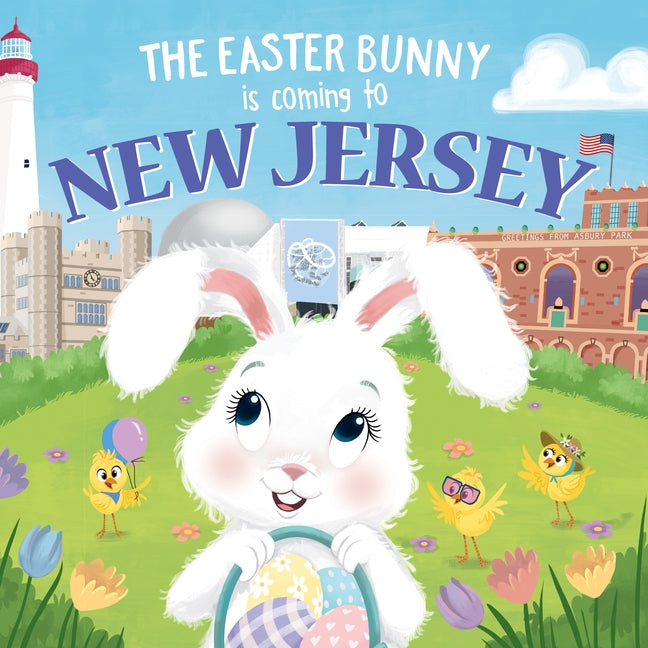 The Easter Bunny Is Coming to New Jersey by James, Eric