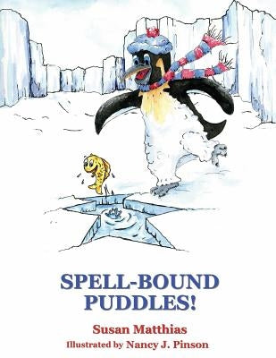 Spell-Bound Puddles! by Pinson, Nancy J.