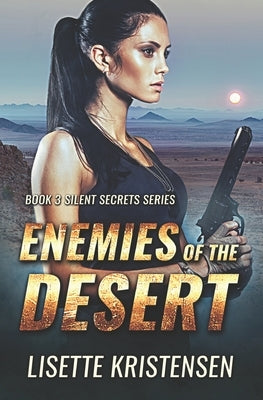 Enemies of the Desert by Kristensen, Lisette