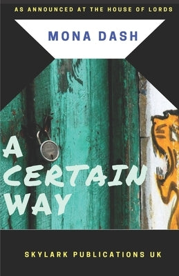 A Certain Way by Dash, Mona