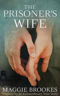 The Prisoner's Wife by Brookes, Maggie