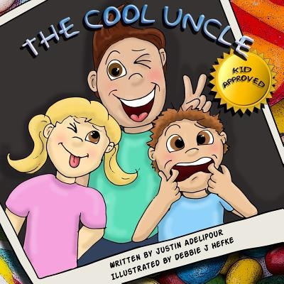 The Cool Uncle by Hefke, Debbie
