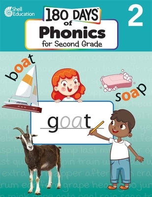 180 Days(tm) Phonics for Second Grade: Practice, Assess, Diagnose by Blicharz, Kaitlin