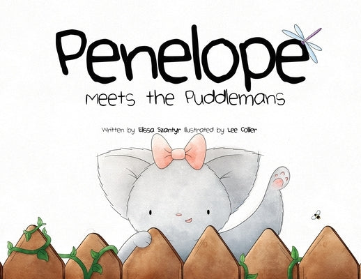 Penelope Meets the Puddlemans by Szantyr, Elissa V.
