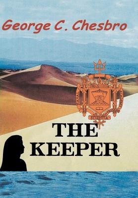 The Keeper by Chesbro, George C.